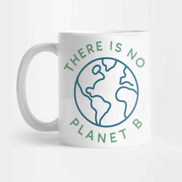 There Is No Planet B by CreativeSage